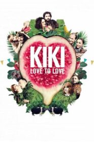 Kiki, Love to Love – Kiki, el amor se hace – Σ’ αγαπώ ισπανικά