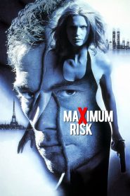 Maximum Risk – Υπέρτατη πρόκληση