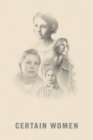 Certain Women – Κάποιες γυναίκες
