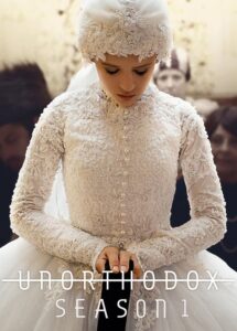 Unorthodox: Season 1