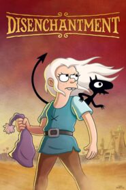 Disenchantment – Απογοήτευση