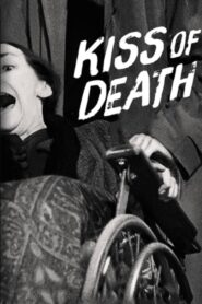 Kiss of Death – Το φιλι του θανατου