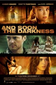 And Soon the Darkness – Και Ξαφνικά Σκοτάδι