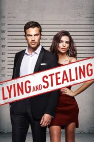 Lying and Stealing – Κλέφτες και Απατεώνες