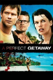 A Perfect Getaway – Χωρίς ελπίδα διαφυγής