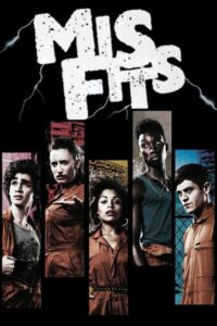 Misfits – Οι αταίριαστοι