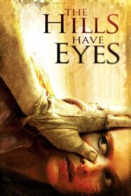 The Hills Have Eyes – Αίμα στους Λόφους