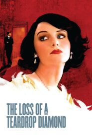The Loss of a Teardrop Diamond – Τα διαμάντια της απώλειας