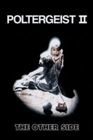 Poltergeist II: The Other Side – Το Πνεύμα του Δαίμονα