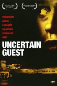 The Uninvited Guest – El habitante incierto