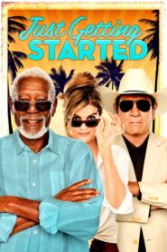 Just Getting Started – Μόλις Αρχίσαμε