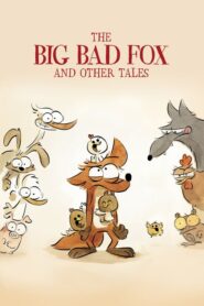 The Big Bad Fox and Other Tales – Η μεγάλη κακιά αλεπού και άλλες ιστορίες