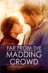 Far from the Madding Crowd – Μακριά από το Πλήθος
