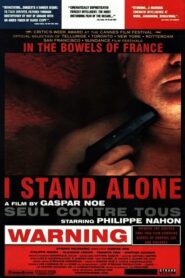 I Stand Alone – Μόνος εναντίον όλων