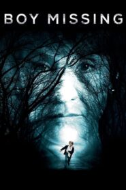 Boy Missing – Secuestro – Απαγωγή