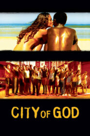 City of God – Cidade de Deus – Η Πόλη του Θεού