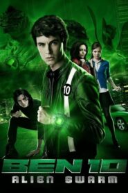 Ben 10 – Alien Swarm – Βεν 10: Εξωγήινη απειλή