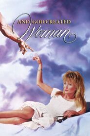 And God Created Woman – Και ο Θεός Επλασε τη Γυναίκα