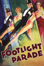 Footlight Parade – ΟΙ παρελασεις του γυμνου