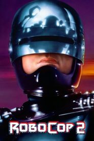 RoboCop 2 – Ρόμποκοπ 2