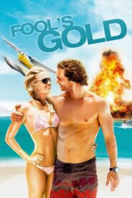 Fool’s Gold – Προσεχώς… ζάμπλουτοι