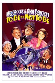 To Be or Not to Be – Να ζει κανείς ή να μη ζει