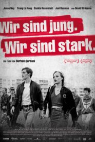 We Are Young. We Are Strong. – Το Σπίτι με τον Ηλίανθο – Wir sind jung. Wir sind stark