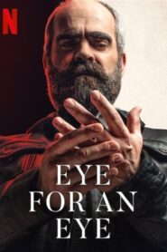 Eye for an Eye – Οφθαλμόν Αντί Οφθαλμού