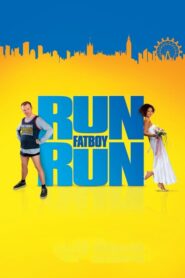 Run, Fatboy, Run – Τρέξε αγάπη μου
