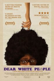 Dear White People – Αγαπητοί Λευκοί