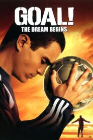 Goal! The Dream Begins – Γκολ!