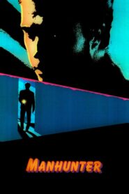 Manhunter – Ο Ανθρωποκυνηγός