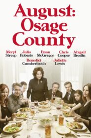 August: Osage County – Αύγουστος