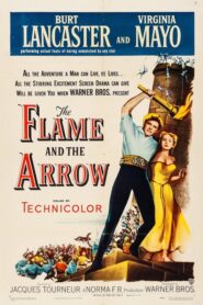 The Flame and the Arrow – Η Φλόγα και το Βέλος