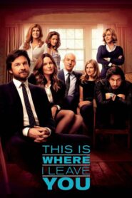 This Is Where I Leave You – Να ζήσουμε να τον θυμόμαστε