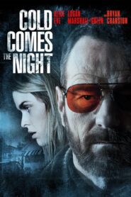 Cold Comes the Night – Τυφλό χτύπημα