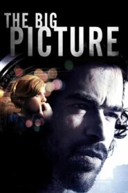 The Big Picture – L’homme qui voulait vivre sa vie