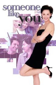 Someone Like You… – Ζητείται πιστό αρσενικό