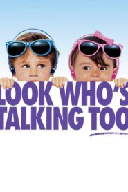 Look Who’s Talking Too – Κοίτα ποιος άλλος μιλάει