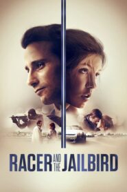 Racer and the Jailbird – Le Fidèle