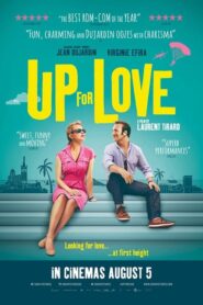 Up for Love – Στάσου στο ύψος σου