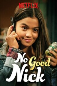 No Good Nick – Νικ, ο Μπελάς