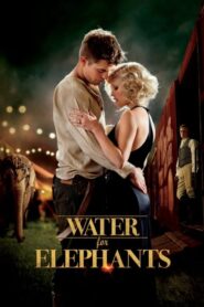 Water for Elephants – Νερό για ελέφαντες