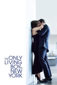 The Only Living Boy in New York – Το Μόνο Αγόρι Στη Νέα Υόρκη