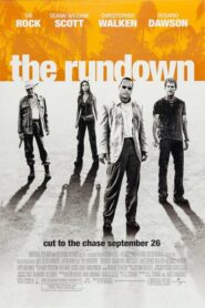 The Rundown – Welcome to the Jungle – Καλωσήρθατε στη ζούγκλα