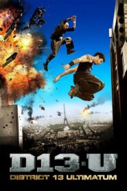 District 13: Ultimatum – Γκέτο 13: Τελεσίγραφο – Banlieue 13 – Ultimatum