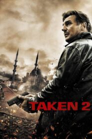 Taken 2 – Η Αρπαγή 2
