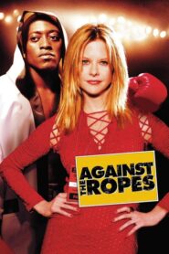 Against the Ropes – Η Κυρία και ο Μποξέρ