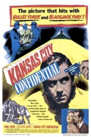 Kansas City Confidential – Ο Τέταρτος Άνθρωπος