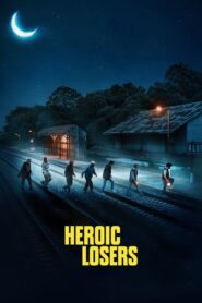 Heroic Losers – Ηρωικά Χαμένοι